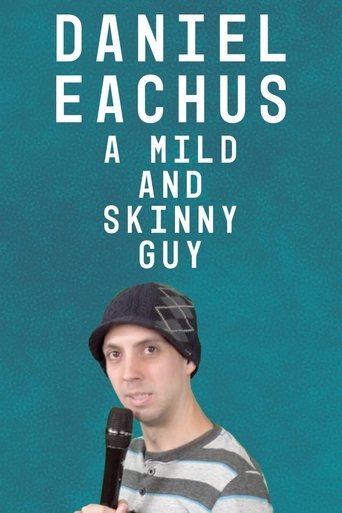 Poster of Daniel Eachus: A Mild and Skinny Guy