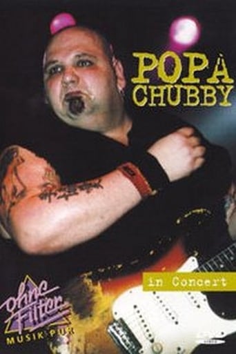 Poster of Popa Chubby - In Concert: Ohne Filter