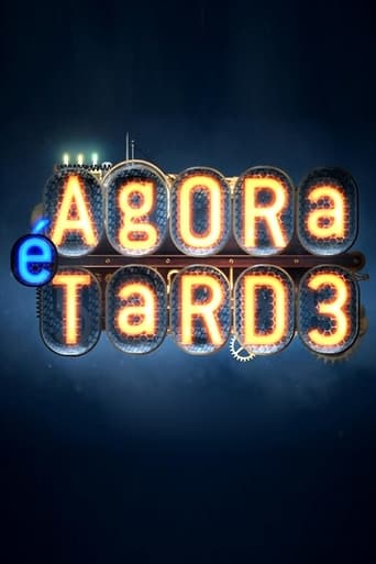 Poster of Agora É Tarde