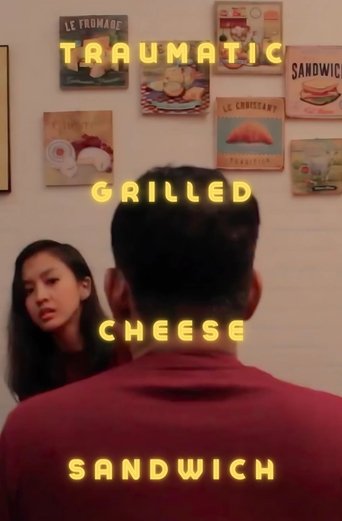 Poster of Traumatic Grilled Cheese Sandwich