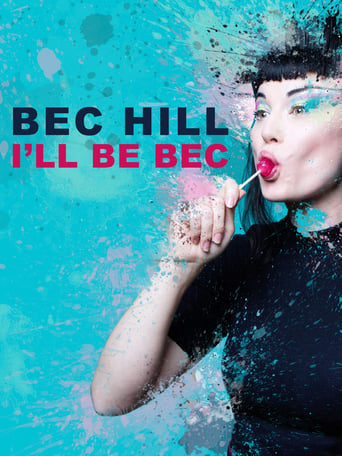 Poster of Bec Hill: I'll Be Bec