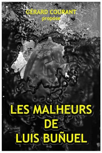 Les Malheurs de Luis Buñuel Poster of Les Malheurs de Luis Buñuel