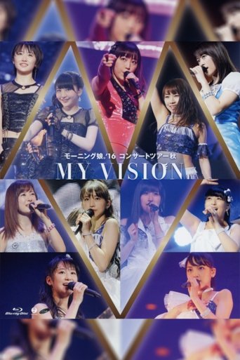 Poster of Morning Musume.'16 2016 Autumn ~MY VISION~