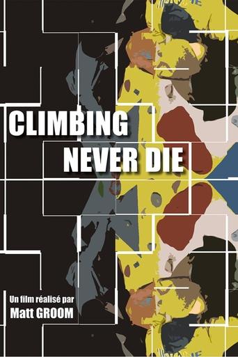 Poster of Climbing Never Die