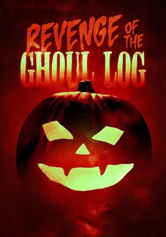 Poster of Revenge of the Ghoul Log