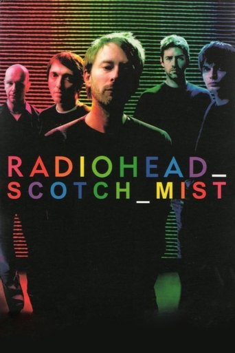 Poster of Scotch Mist: A Film with Radiohead in It