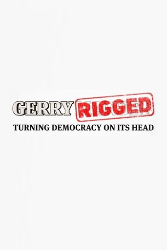 Poster of GerryRIGGED: Turning Democracy On Its Head