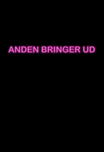 Poster of Anden Bringer Ud