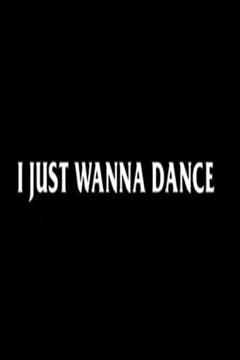 Poster of I Just Wanna Dance