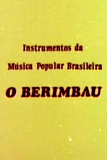 Poster of Instrumentos da Música Popular Brasileira - O Berimbau