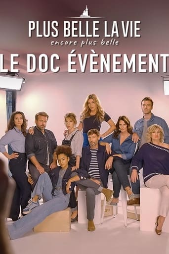 Poster of Plus belle la vie, encore plus belle : le doc évènement