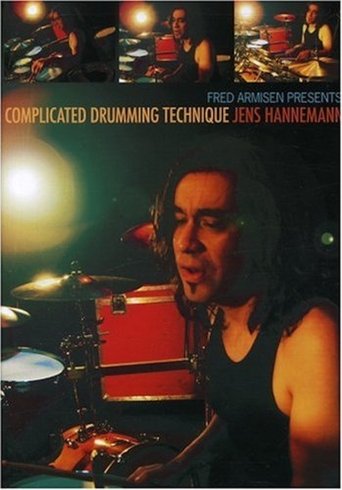 Poster of Fred Armisen Presents: Complicated Drumming Technique Jens Hannemann