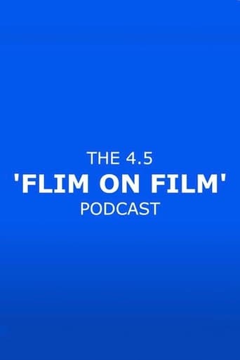 Poster of The 4.5 'Flim On Film' Podcast