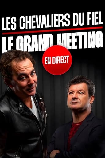 Poster of Les Chevaliers du fiel : le grand meeting en direct