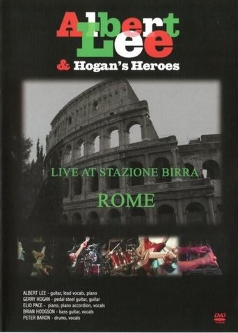 Poster of Albert Lee & Hogan's Heroes: Live at Stazione Birra