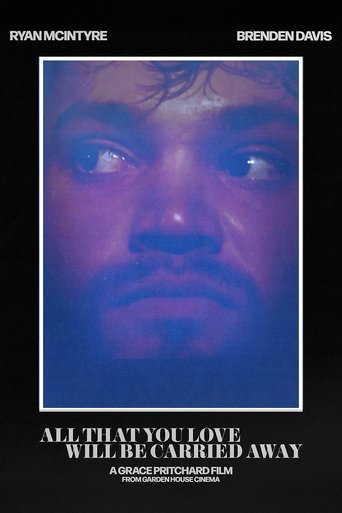 Poster of All That You Love Will Be Carried Away