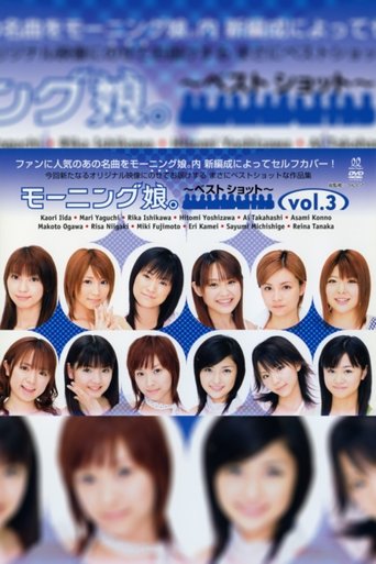 Poster of Morning Musume. ~Best Shot~ vol.3