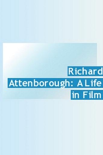 Poster of Richard Attenborough: A Life in Film