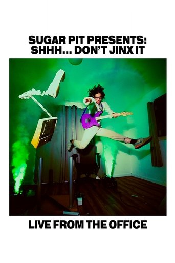 Poster of Shhh... Don't Jinx It: Live From The Office