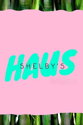 Poster of Shelby's Haus