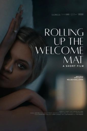 Poster of Rolling Up the Welcome Mat (A Short Film)