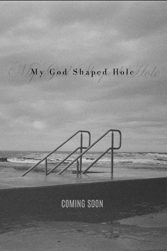 My God Shaped Hole Poster of My God Shaped Hole