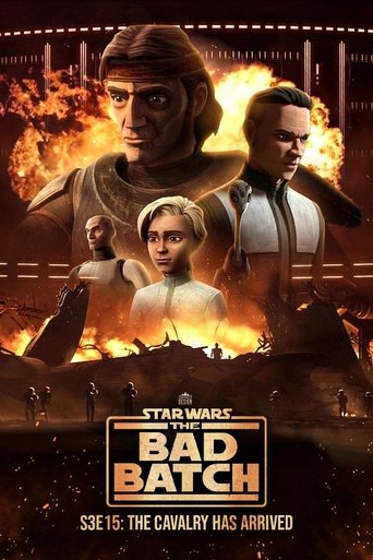 Poster of Star Wars: The Bad Batch - The Cavalry Has Arrived