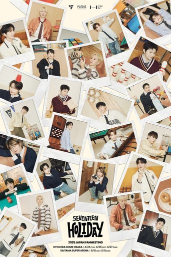 Poster of SEVENTEEN 2025 JAPAN FANMEETING 'HOLIDAY'