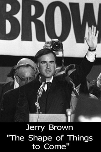 Poster of Jerry Brown: The Shape of Things to Come