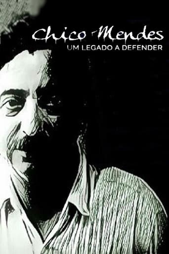 Poster of Chico Mendes – Um Legado a Defender