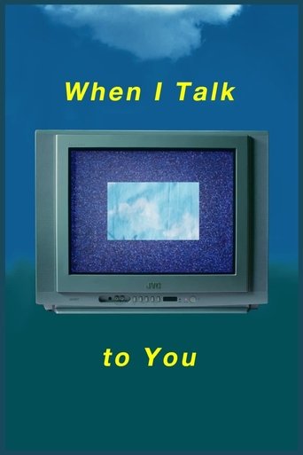 Poster of When I Talk to You