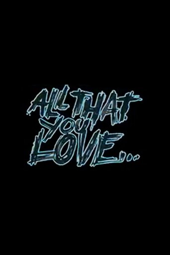 Poster of All That You Love