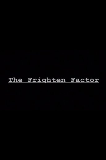 The Frighten Factor Poster of The Frighten Factor