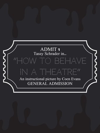 Poster of How to Behave in a Theatre
