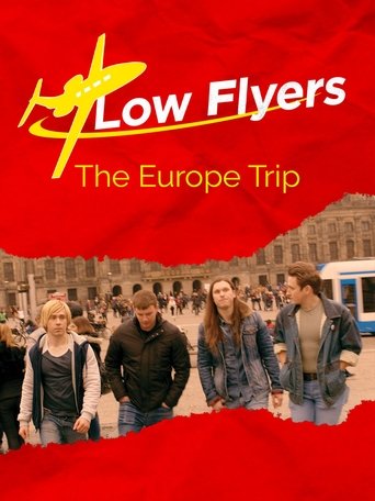 Poster of Low Flyers: The Europe Trip