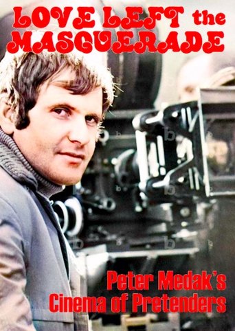 Poster of Love Left the Masquerade: Peter Medak's Cinema of Pretenders