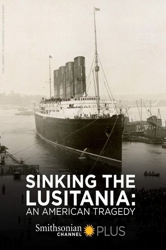 Poster of Sinking the Lusitania: An American Tragedy