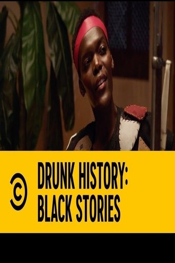 Poster of Drunk history: Black Stories