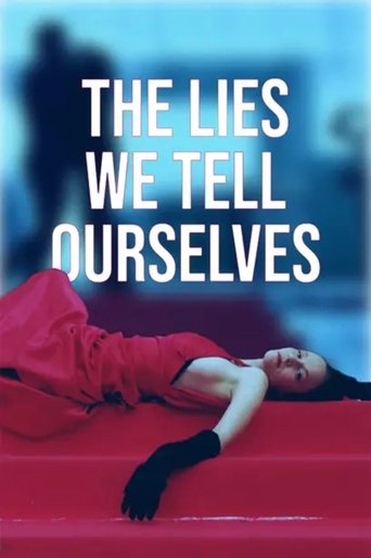 Poster of The Lies We Tell Ourselves