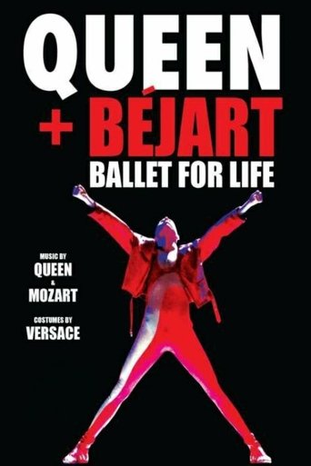 Poster of Queen + Béjart - Ballet For Life