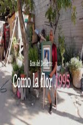 Poster of Ecos del desierto: Como la flor
