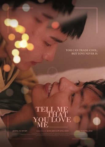 Poster of Tell Me That You Love Me