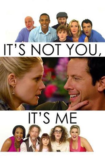 Poster of It's Not You, It's Me