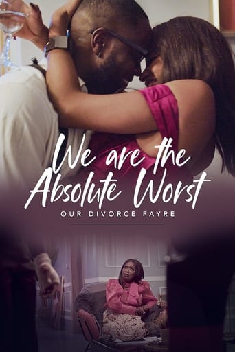 Poster of We Are the Absolute Worst: Our Divorce Fayre