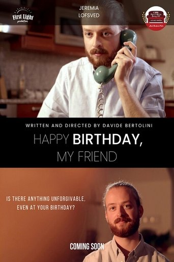 Poster of Happy birthday, my friend | SIFF DB Davide Bertolini