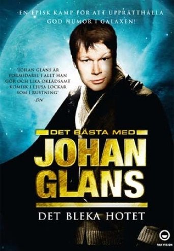 Poster of Johan Glans: Det bleka hotet