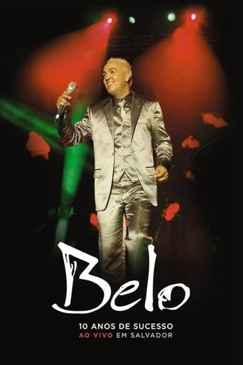 Poster of Belo: 10 Anos De Sucesso - Ao Vivo Em Salvador