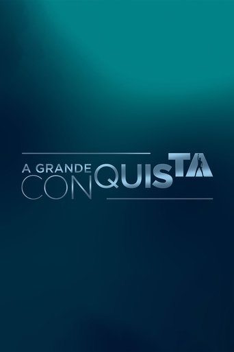 Portrait for A Grande Conquista - Season 1