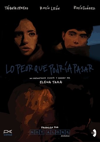 Poster of Lo peor que podría pasar