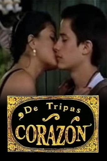 Poster of De Tripas, Corazón